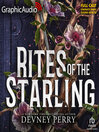Rites of the Starling, Part 1 of 2